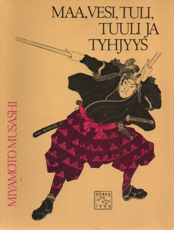 Maa, vesi, tuli, tuuli ja tyhjyys -Miyamoto Musashi