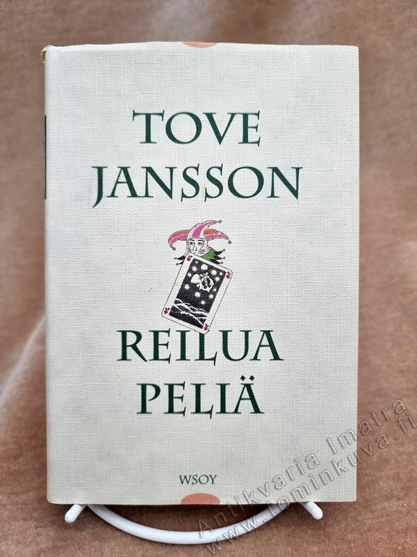 Reilua peli&auml; -Tove Jansson